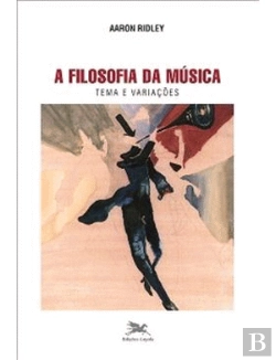 Bertrand.pt - A Filosofia da Música: Tema e Variações