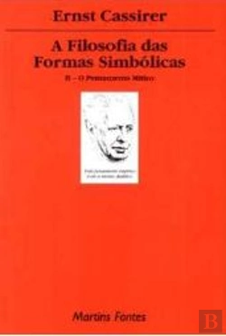 Bertrand.pt - A Filosofia das Formas Simbólicas - Volume II