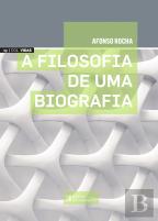 A Filosofia de uma Biografia