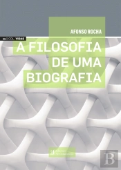 A Filosofia de uma Biografia