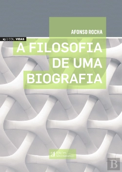 Bertrand.pt - A Filosofia de uma Biografia