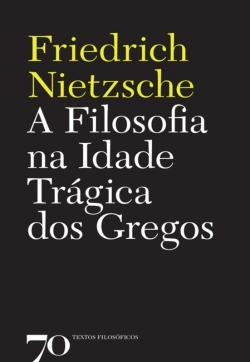 Bertrand.pt - A Filosofia Na Idade Trágica Dos Gregos