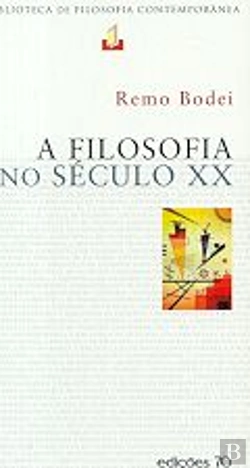 Bertrand.pt - A Filosofia no Século XX