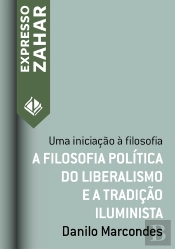 A Filosofia Política Do Liberalismo E A Tradição Iluminista