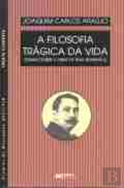 A Filosofia Trágica da Vida