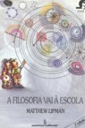 A Filosofia Vai à Escola