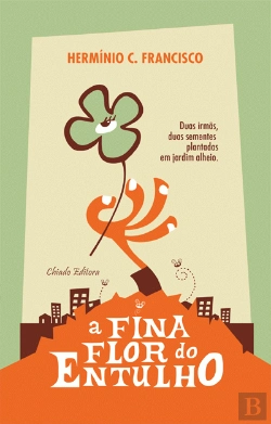 Bertrand.pt - A Fina Flor do Entulho