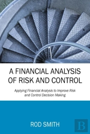 A Financial Analysis Of Risk And Control