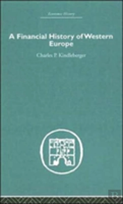 Bertrand.pt - A Financial History Of Western Europe