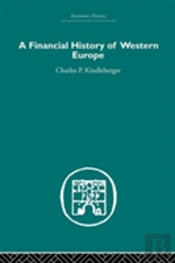 A Financial History Of Western Europe