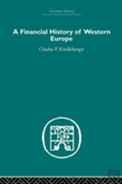 Bertrand.pt - A Financial History Of Western Europe