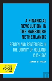 A Financial Revolution In The Habsburg Netherlands