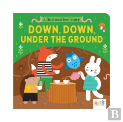 Bertrand.pt - A Find And Feel Story: Down, Down, Under The Ground