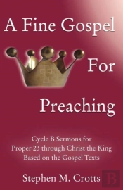 A Fine Gospel For Preaching