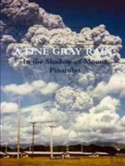Bertrand.pt - A Fine Gray Rain: In The Shadow Of Mount Pinatubo