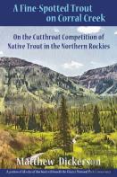 A Fine-Spotted Trout On Corral Creek