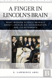 A Finger In Lincoln'S Brain