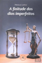 A Finitude dos Dias Imperfeitos