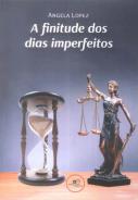 A Finitude dos Dias Imperfeitos