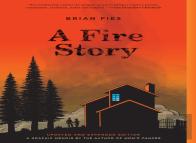A Fire Story (Updated And Expanded Edition)