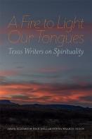 A Fire To Light Our Tongues