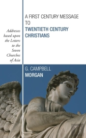 A First Century Message To Twentieth Century Christians