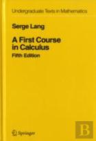A First Course In Calculus