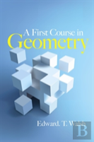 A First Course In Geometry