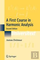 A First Course In Harmonic Analysis