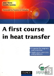 A First Course In Heat Transfer
