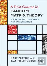 A First Course In Random Matrix Theory
