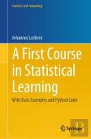 A First Course In Statistical Learning
