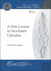 A First Course In Stochastic Calculus