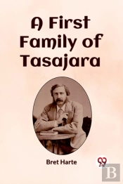 A First Family Of Tasajara (Edition2023)