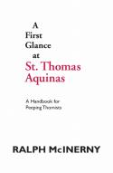 A First Glance At St. Thomas Aquinas