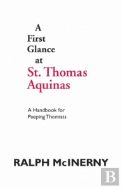 A First Glance At St. Thomas Aquinas