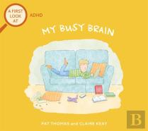 A First Look At: Adhd: My Busy Brain