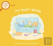 A First Look At: Adhd: My Busy Brain