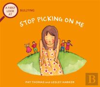 A First Look At: Bullying: Stop Picking On Me