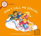 A First Look At: Disability: Don'T Call Me Special