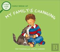 A First Look At: Family Break-Up: My Family'S Changing