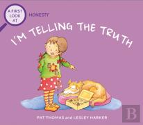 A First Look At: Honesty: I'M Telling The Truth