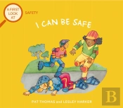 A First Look At: Safety: I Can Be Safe
