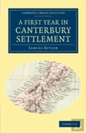 A First Year In Canterbury Settlement