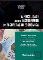 A Fiscalidade como Instrumento de Recuperação Económica