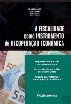 Bertrand.pt - A Fiscalidade como Instrumento de Recuperação Económica
