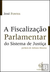 A Fiscalização Parlamentar do Sistema de Justiça