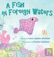 A Fish In Foreign Waters
