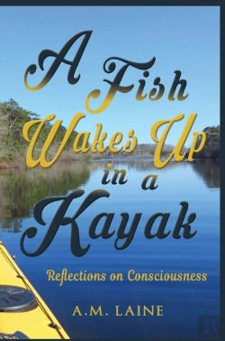 Bertrand.pt - A Fish Wakes Up In A Kayak