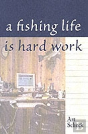 A Fishing Life Is Hard Work
